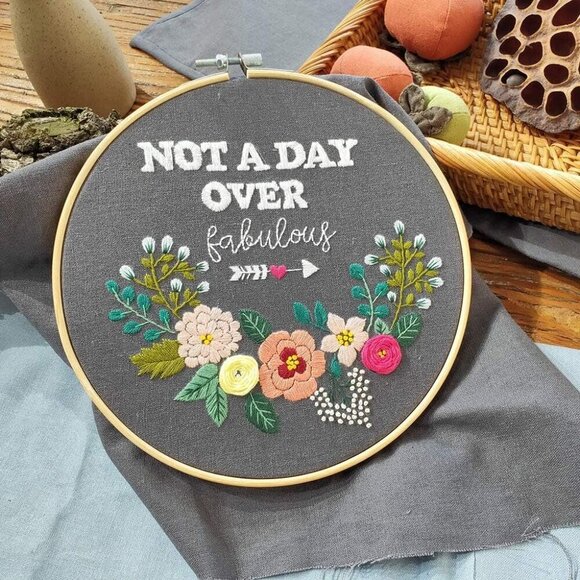BOGO Not a Day Over Fabulous Beginners Embroidery kit - Picture 1 of 7